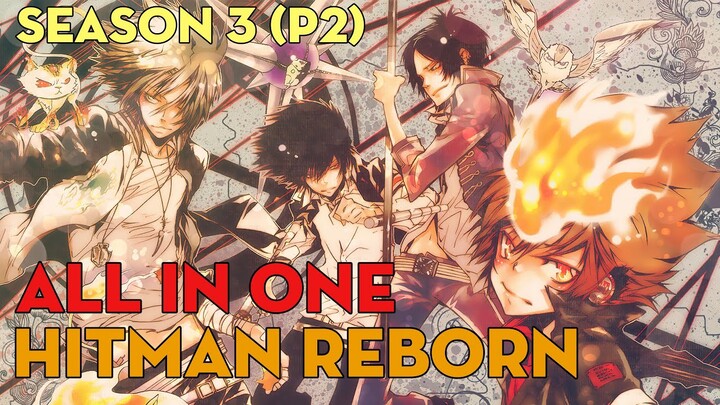 SHORTEN "Hitman Reborn" | Season 3 (P2) | AL Anime