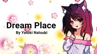 Dream Place by Yatoki Natsuki [Cover]