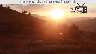 KHÁM PHÁ BẢN KHƠ MÚ NGHÈO TÂY BẮC p3