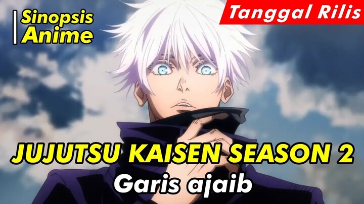 Alur Cerita Anime | JUJUTSU KAISEN SEASON 2 | Official Trailer