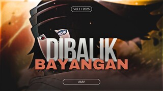 [EPIC AMV] - DIBALIK BAYANGAN