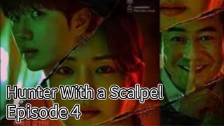 Hunter With a Scalpel (2025) | Episode 4 | EngSub