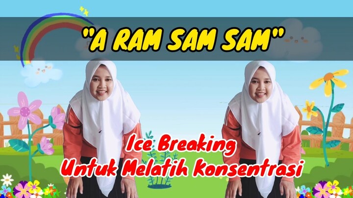 ICE BREAKING  " A RAM SAM SAM "