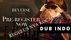 Reverse 1999 INDONESIA DUB - RUN REGULUS!