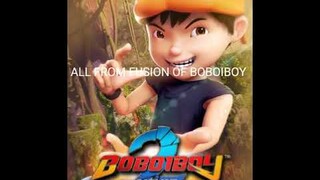 ALL FROM FUSION OF BOBOIBOY | #boboiboy #fusion #from