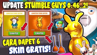 NEW UPDATE STUMBLE GUYS 0.46.2! EVENT BARU RABBIDS INVASION BISA DAPET 6 SKIN RABBIDS GRATIS!!