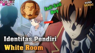 Kemunculan Sang Pendiri White Room dan Tragisnya Kisah MC - Classroom of the Elite S2 Eps 10