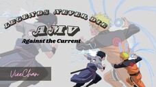 Legends Never Die [AMV] - Naruto x Sasuke