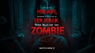 Hikari, Terjebak di Dunia Iblis dan Zombie (2025)