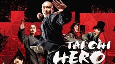 ไทเก็ก หมัดเล็กเหล็กตัน Tai Chi Hero (2012)