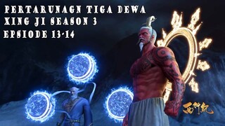 Pertarungan Tiga Dewa - Spoiler Film Animasi Xi Xing Ji Season 3 Episode 13-14