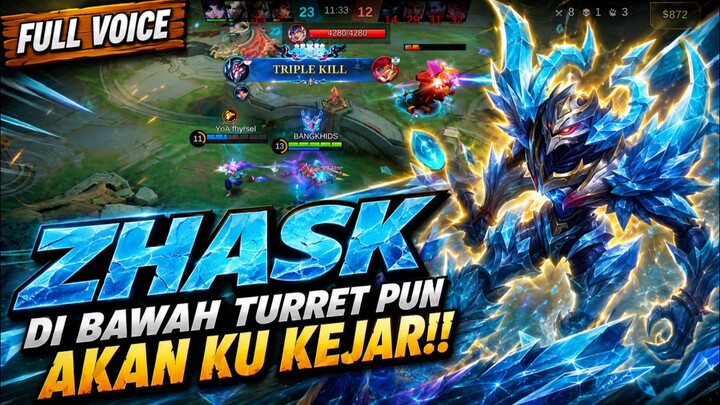 DI BAWAH TURRET PUN AKAN KU KEJAR! 😈🔥 ZHASK AUTO TRIPLE KILL | MOBILE LEGENDS