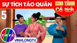 SỰ TÍCH TÁO QUÂN - Phần 5 | Kho Tàng Phim Cổ Tích 3D - Cổ Tích Việt Nam Hay Mới Nhất 2023