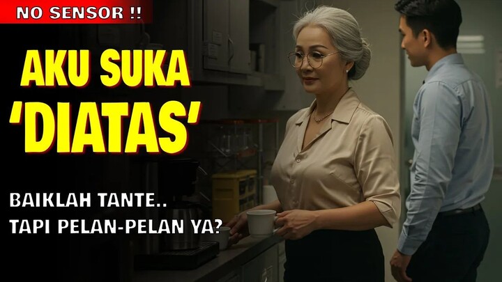 KISAH NYATA !? KU TURUTI KEMAUAN IBU SEKRETARIS, TERNYATA JAGO JUGA