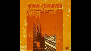 Ryan Cayabyab - Pen Pen Di Sarapen (Roots To Routes Pinoy Jazz II) Rare Pinoy Jazz Funk