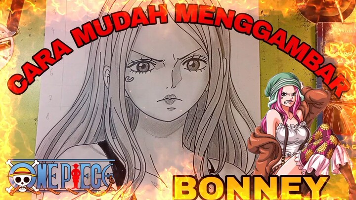 cara mudah menggambar anime one piece, Bonney