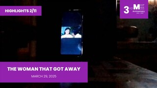 HIGHLIGHTS 2/11: The Woman That Got Away • March 29, 2025 | Magpakailanman