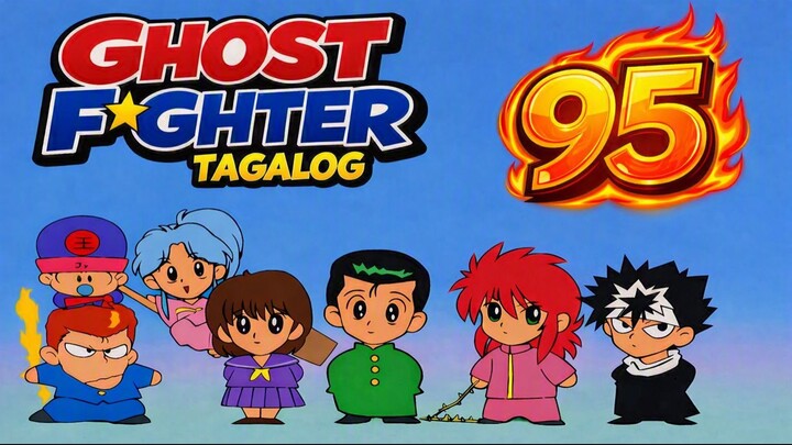 Ghost Fighter Tagalog - 095 - Tadhana ni Eugene!