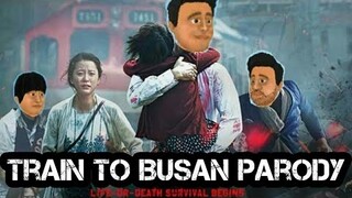 Train to Busan Parody