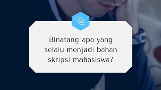 Binatang yang Jadi Bahan Skripsi Mahasiswa ~ Kamus Indo: Kata, Rasa, & Haha #komedi #skripsi #fyp