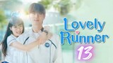 Lovely Runner Episode 13 | Eng Sub 2024