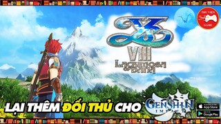 Ys VIII: Lacrimosa of Dana Mobile || Game HÀNH ĐỘNG JRPG KHỦNG lên MOBILE...! || Thư Viện Game