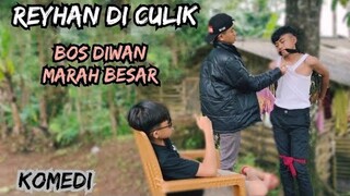 gawat❗REYHAN DI CULIK | bos DIWAN MARAH BESAR | komedi sahabat ambyar