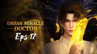 Urban Miracle Doctor Episode 17 (Sub Indonesia)