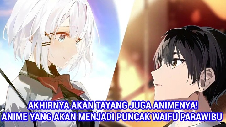 BEST WAIFU SESUNGGUHNYA AKAN SEGERA TAYANG ANIMENYA - Prediksi Kapan Tayang Tantei wa Mou, Shindeiru