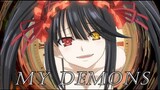 Kurumi Tokisaki ❤「AMV」- My Demons