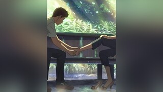 Tình yêu đẹp là khi cả hai cùng giúp nhau trở thành một con người tốt hơn 💕 anime fypシ foryou chill lofi thegardenofwords