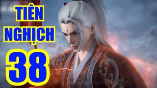 TIÊN NGHỊCH tập 38 thuyết minh full HD |hhkungfu.tv