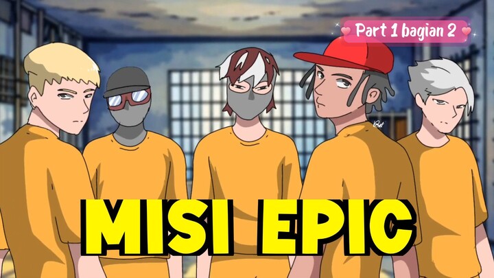 MISI EPIC BOS PART 1 BAGIAN 2