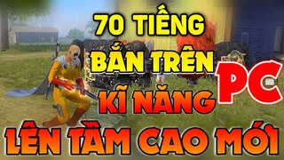 70 Tiếng Bắn Free Fire Trên PC Kĩ Năng Lên Tầm Cao Mới