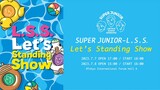 Super Junior-L.S.S. - Let's Standing Show [2023.07.08]
