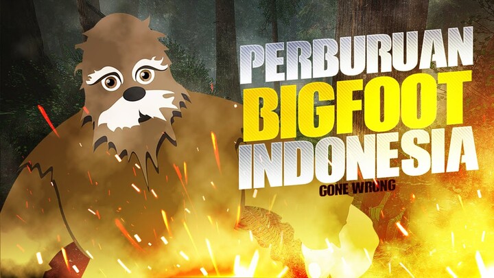 PERBURUAN BIGFOOT! *gone wrong* - BIGFOOT INDONESIA