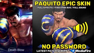 Paquito Epic Skin Script (English Voice) - Full Sound & Full Effects | No Password