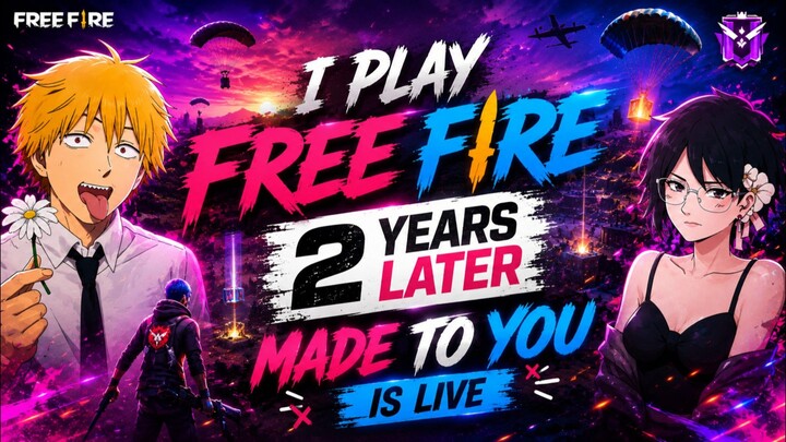 I Played Free Fire After 2 YEARS 😱🔥 | Made To You Is LIVE!