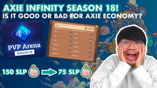 AXIE INFINITY SEASON 18 + MAJOR UPDATE ON SLP FARMING | PLAY TO EARN | NFT GAME | WE DUET