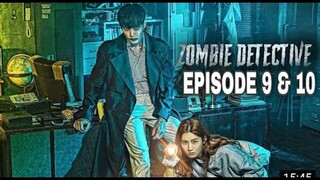 Korean drama | ZOMBIE Detective K Episode 9 &10 Explained in Hindi | Mystery | Explanations in Hindi