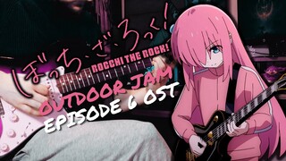 [🎸TABS] ぼっち・ざ・ろっく!『Outdoor Jam//Hitori Gotoh』BOCCHI THE ROCK! EP.6 OST (Guitar Cover) | ギター 弾いてみた