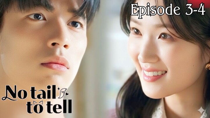 No Tail to Tell Episode 3-4 Subtitle Bahasa Indonesia