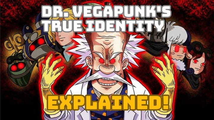 Dr. Vegapunk's True Identity in One Piece EXPLAINED!