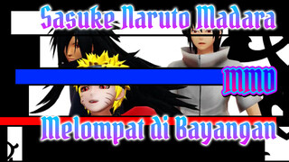 [MMD] Sasuke + Naruto + Madara - Melompat di Bayangan