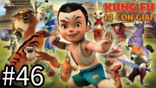 【THUYẾT MINH】Truyền Thuyết 12 Con Giáp - Tập 46