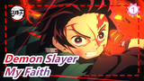 [Demon Slayer | Mashup]This is my faith_1