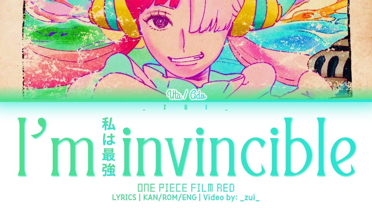 Uta From One Piece Film Red Full Song I M Invincible 私は最強 By Ado 歌詞 Lyrics Kan Rom Eng Bilibili