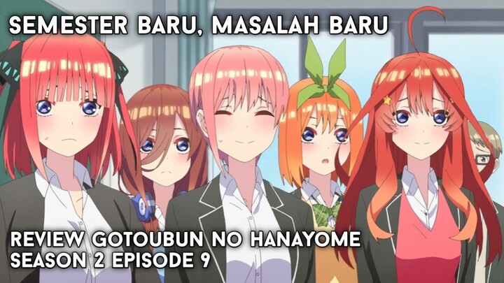 Review Gotoubun no hanayome season 2 episode 9 | #BahasAnime