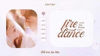 [Vietsub] Fire Dance (在眼中起舞) - Hoàng Linh (黄龄) | Khi Màn Đêm Gợn Sóng OST