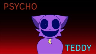 PSYCHO TEDDY ANIMATION MEME . FLIPACLIP . POPPY PLAYTIME . SMILING CRITTERS